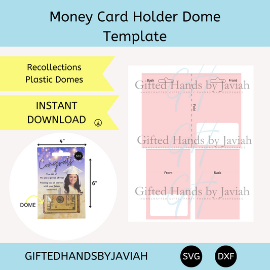 Money Holder Dome Template