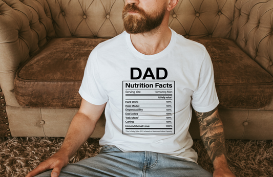 Dad Nutrition Facts Shirt