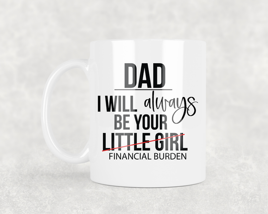 Daddy's Financial Burden