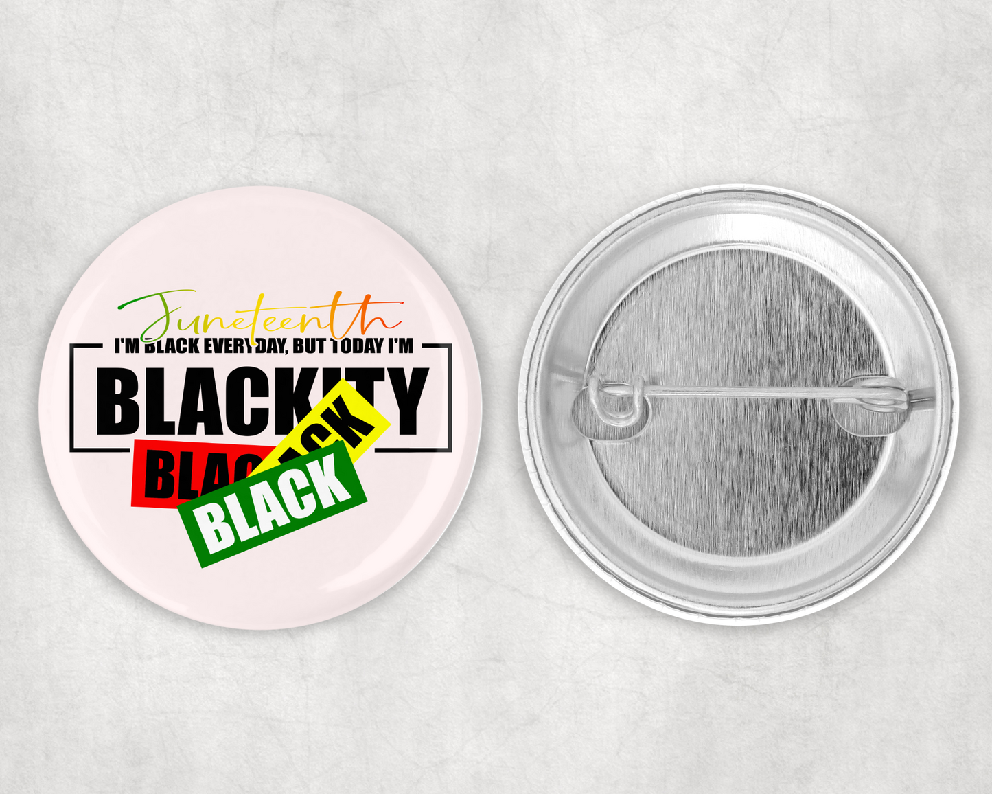 Blackity Black Black Pinback Button